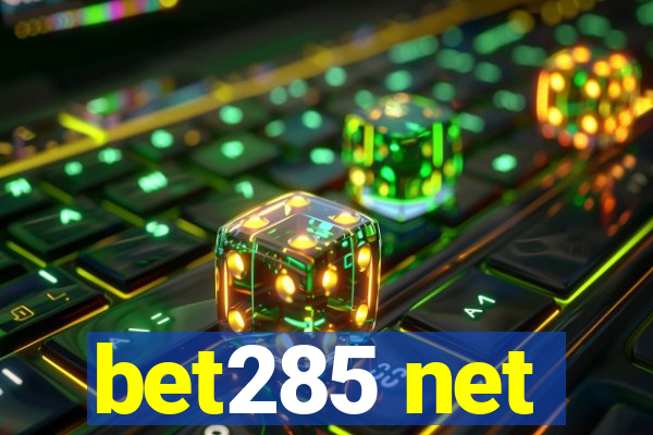 bet285 net